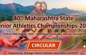 CIRCULAR – 40TH MAHARASHTRA STATE JUNIOR ATHLETICS CHAMPIONSHIPS 2026
